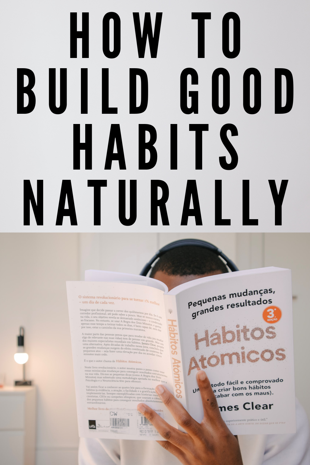 How to build good habits naturally