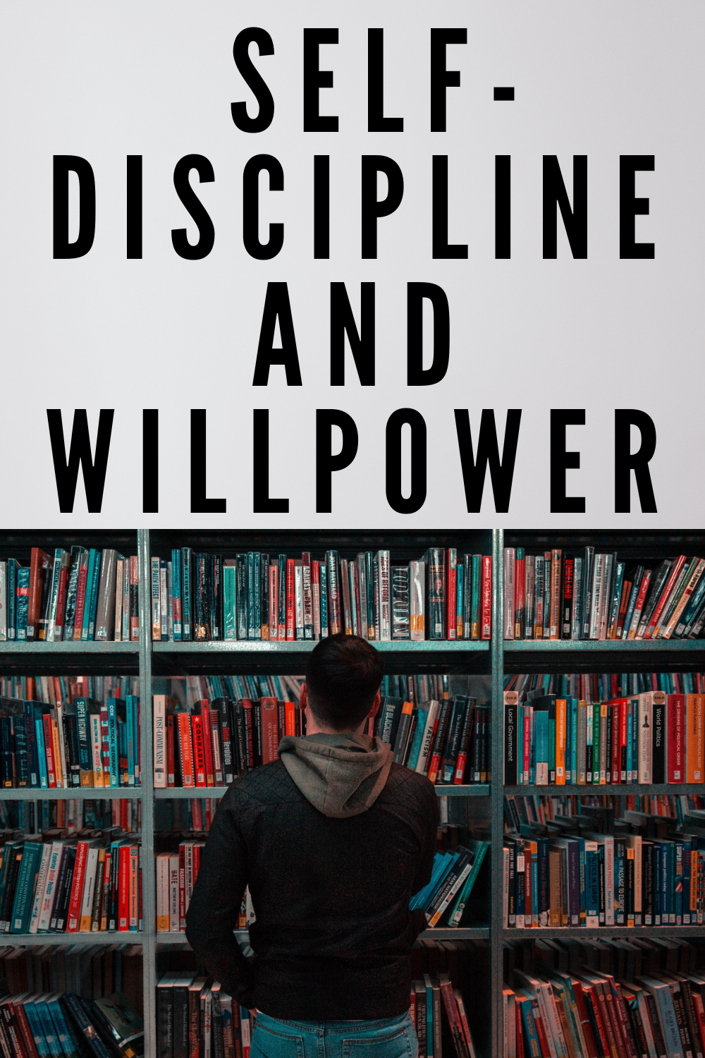 self-discipline and willpower